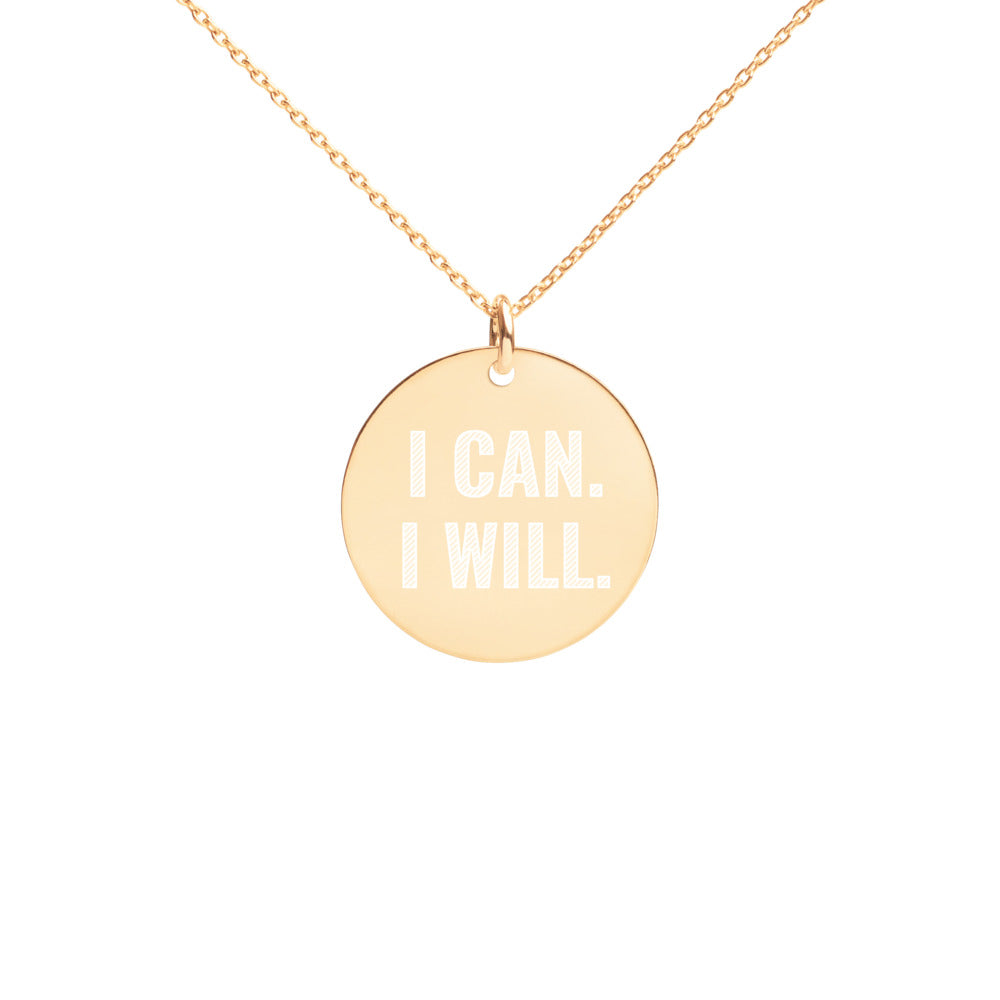 Engraved I Can I Will Necklace