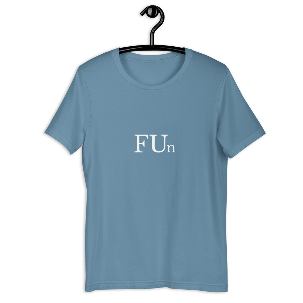 FUn Unisex T-Shirt